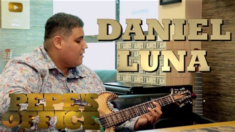 daniel luna cantante|DANIEL LUNA UN COMPOSITOR QUE SE GANÓ A LA GENTE .